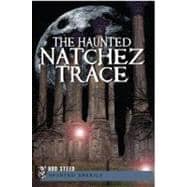 The Haunted Natchez Trace