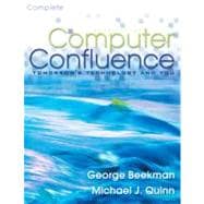 Computer Confluence Complete : Tomorrow's Technology and You