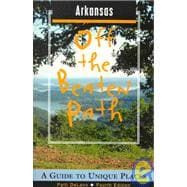 Arkansas Off the Beaten Path®; A Guide to Unique Places