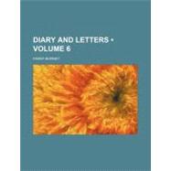 Diary and Letters (V. 6)