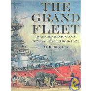 Grand Fleet : Warship Design and Development, 1906-1922