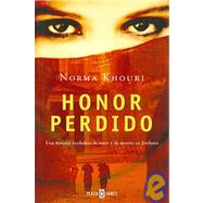 Honor Perdido / Honor Lost: Una Historia Verdadera De Amor Y De Muerte En Jordania / Love and Death in Modern-day Jordan