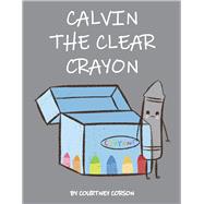 Calvin the Clear Crayon