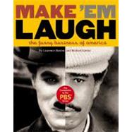 Make 'Em Laugh : The Funny Business of America