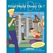 What Would Dewey Do?