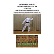 Nicholls: On the Forms of Taekwondo vol 4