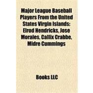 Major League Baseball Players from the United States Virgin Islands : Elrod Hendricks, José Morales, Callix Crabbe, Midre Cummings