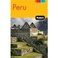 Fodor's Peru, 4th Edition