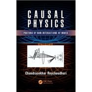 Causal Physics: Photons by Non-Interactions of Waves