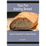 Tips for Baking Bread