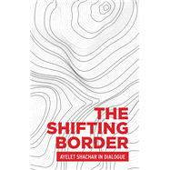 The Shifting Border