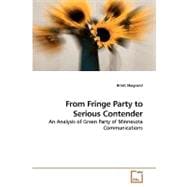 From Fringe Party to Serious Contender