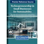 Technopreneurship in Small Businesses for Sustainability