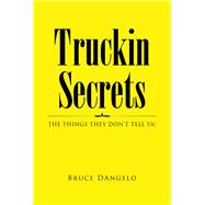 Truckin Secrets