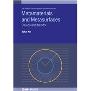 Metamaterials and Metasurfaces
