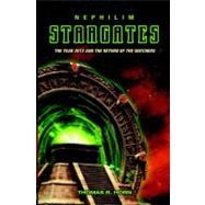 Nephilim Stargates : The Year 2012 and the Return of the Watchers