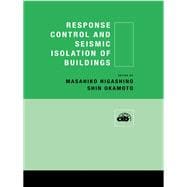 Response Control and Seismic Isolation of Buildings