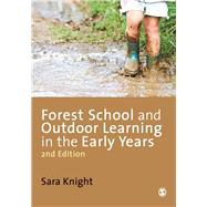 Forest School and Outdoor Learning in the Early Years
