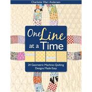 One Line at a Time: 24 Geometric Machine-Quilting Designs Made Easy [With Inchie Ruler Tape]