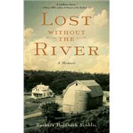 Lost Without the River