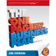 The One Page Business Plan The Fastest, Easiest Way to Write a Business Plan