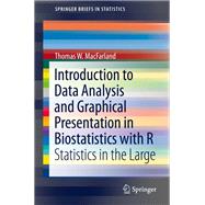Introduction to Data Analysis and Graphical Presentation in Biostatistics with R