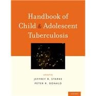 Handbook of Child and Adolescent Tuberculosis