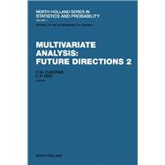 Multivariate Analysis : Future Directions 2