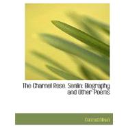 The Charnel Rose. Senlin: Biography and Other Poems