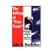 The Selling of Free Trade