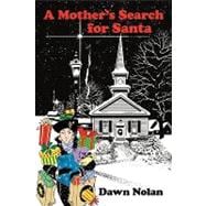 A Mother's Search for Santa