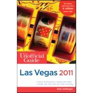 The Unofficial Guide<sup>?</sup>to Las Vegas 2011