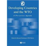Developing Countries and the WTO A Pro-Active Agenda