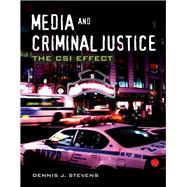 Media and Criminal Justice: The CSI Effect