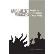 Ambivalent Miracles