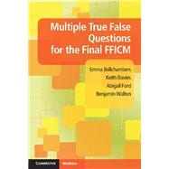 Multiple True False Questions for the Final Fficm