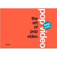 The Art of Pop Video