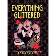 Everything Glittered