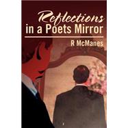 Reflections in a Poets Mirror