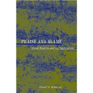 Praise and Blame : Moral Realism and Its Applications