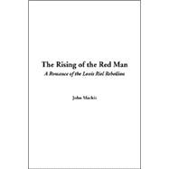 The Rising Of The Red Man