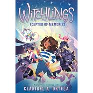 Scepter of Memories (Witchlings #4),9781546145318