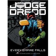 Judge Dredd: Every Empire Falls