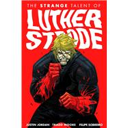 The Strange Talent of Luther Strode