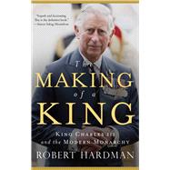 The Making of a King