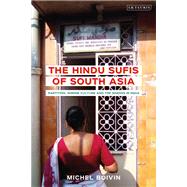 The Hindu Sufis of South Asia