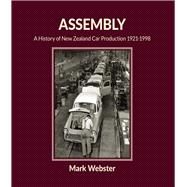 Assembly New Zealand Car Production 1921-1998