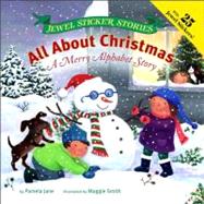 All about Christmas : A Festive Alphabet Story