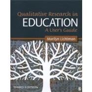 Qualitative Research in Education : A User's Guide