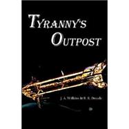 Tyranny's Outpost